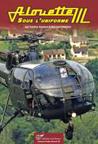 Couverture du livre "L'Alouette III sous l'uniforme" sorti en Septembre 2014