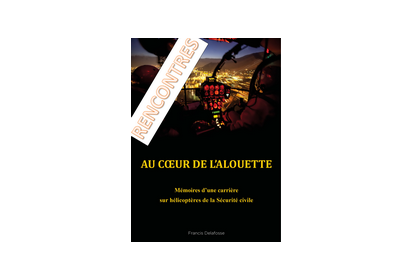 Rencontres - Livre "Au cœur de l'Alouette" par Francis Delafosse
